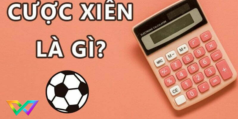 keo-cuoc-xien-la-gi-3